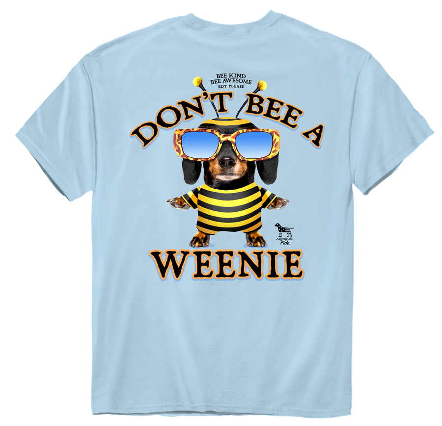 American Fido | Don't BEE a Weenie 2829